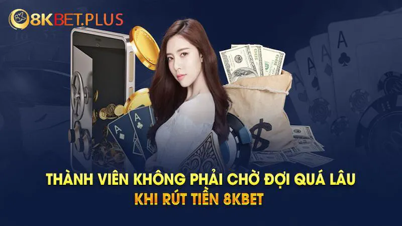 Điều kiện để rút tiền 8Kbet là gì