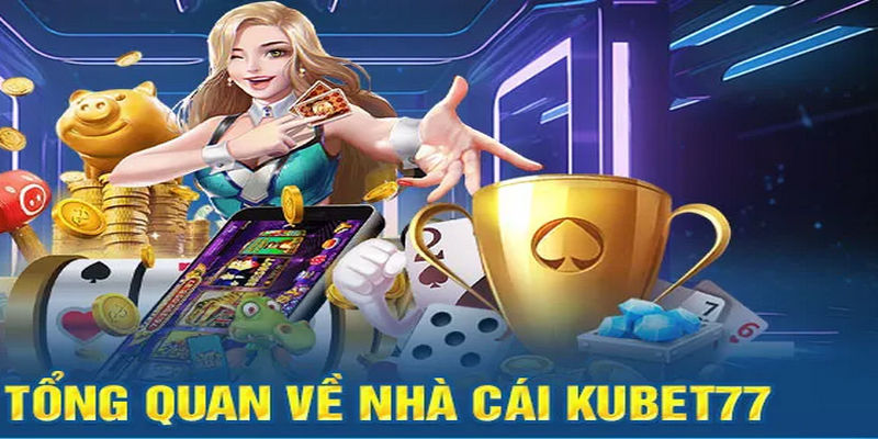 Kubet77 hiện đang biết đến là một địa chỉ cá cược uy tín và chất lượng hàng đầu hiện nay